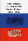 Image for Dialectical History of the Soviet Union