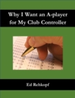 Image for Why I Want an A-Player for My Club Controller
