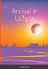 Image for Arrival in Utopia