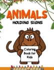 Image for Animals Holding Signs Coloring Book for Kids