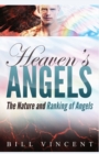 Image for Heaven&#39;s Angels : The Nature and Ranking of Angels