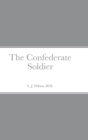 Image for The Confederate Soldier