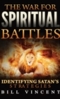 Image for The War for Spiritual Battles (Pocket Size) : Identifying Satan&#39;s Strategies