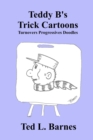 Image for Teddy B&#39;s Trick Cartoons - Turnovers Progressives Doodles