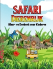 Image for Safari Dierenrijk - Kleur- en Doeboek voor Kinderen