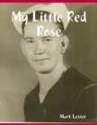Image for My Little Red Rose