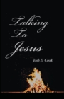 Image for Talking To Jesus