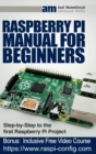 Image for Raspberry Pi Manual for Beginners Step-by-Step Guide to the first Raspberry Pi Project