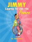 Image for Jimmy Learns to Use His Super Powers