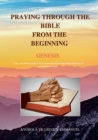 Image for Praying Through the Bible from the Beginning Genesis