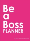 Image for &quot;Be a Boss&quot; Planner (PINK)