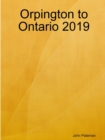 Image for Orpington to Ontario 2019