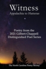 Image for Witness 2021 - Poems from the NC Poetry Society&#39;s Gilbert-Chappell Distinguished Poet Series