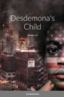 Image for Desdemona&#39;s Child (blood cry)