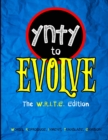 Image for You&#39;re Never Too Young to Evolve (W.R.I.T.E. Edition)