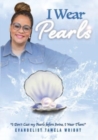 Image for I Wear Pearls