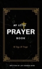 Image for My Little Prayer Book : 100 Days Of Prayer