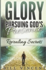 Image for Glory Pursuing Gods Presence