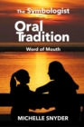 Image for The Symbologist Oral Tradition