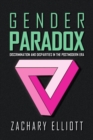 Image for The Gender Paradox: Discrimination and Disparities in the Postmodern Era