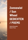 Image for Zonnewiel / Sun Wheel GEDICHTEN / POEMS
