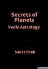 Image for Secrets of Planets: Vedic Astrology
