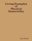 Image for Living Examples of Physical Immortality