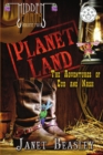 Image for Hidden Earth Series Volume 2 Planet Land The Adventures of Cub and Nash