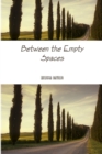 Image for Between the Empty Spaces