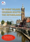 Image for 50 Great Inland Cruising Routes in the Netherlands : A guide to 50 great cruises on the rivers and canals of the Netherlands, with details of locks, bridges, moorings and facilities on each waterway