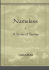 Image for Nameless : A Series of Stories