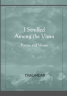 Image for I Strolled Among the Vines