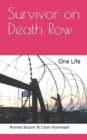 Image for Survivor on Death Row : One Life