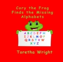 Image for Cory the Frog Finds the Missing Alphabets