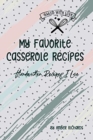 Image for My Favorite Casserole Recipes