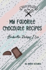 Image for My Favorite Chocolate Recipes