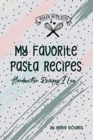Image for My Favorite Pasta Recipes