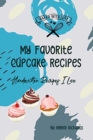 Image for My Favorite Cupcake Recipes
