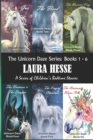 Image for The Unicorn Daze Series : Books 1 - 6: A Series of Children&#39;s Bedtime Stories