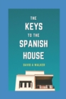 Image for The Keys to the Spanish House