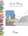 Image for Cool Down - Libro da colorare per adulti : Praga
