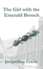 Image for The Girl with the Emerald Brooch