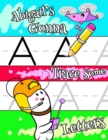 Image for Abigail&#39;s Gonna Trace Some Letters : Personalized Primary Tracing Workbook for Kids Learning How to Write the Letters of the Alphabet, Practice Paper with 1 Ruling Designed for Children in Preschool, 