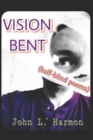 Image for VISION BENT (half-blind poems)