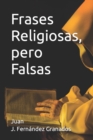 Image for Frases Religiosas, pero Falsas