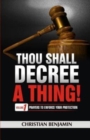 Image for Thou Shall Decree a thing (Volume 1)