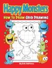Image for Happy Monsters How To Draw Grid Drawing