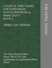 Image for Classical Sheet Music For Euphonium With Euphonium &amp; Piano Duets Book 2 Treble Clef Edition