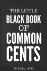 Image for The Little Black Book of Common Cents