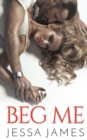 Image for Beg Me